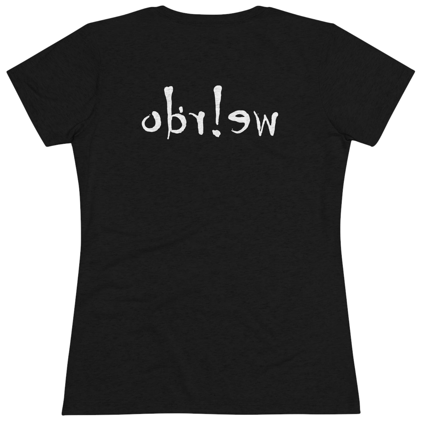 We!rdo Women's Triblend Tee