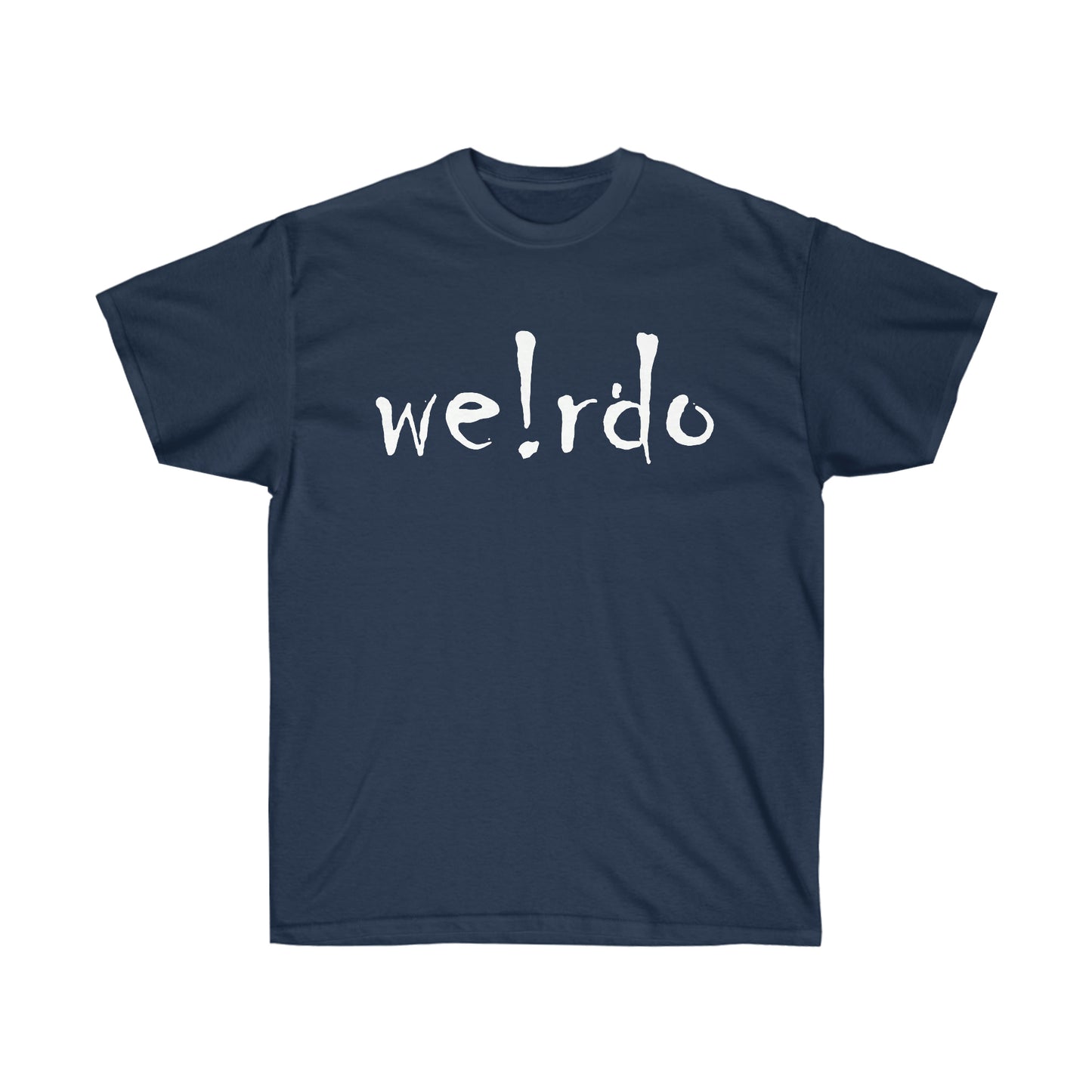 We!rdo Unisex Ultra Cotton Tee