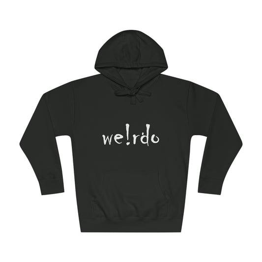 We!rdo Unisex Fleece Hoodie