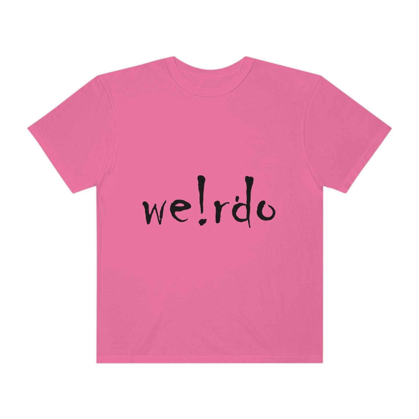 We!rdo Unisex Garment-Dyed T-shirt