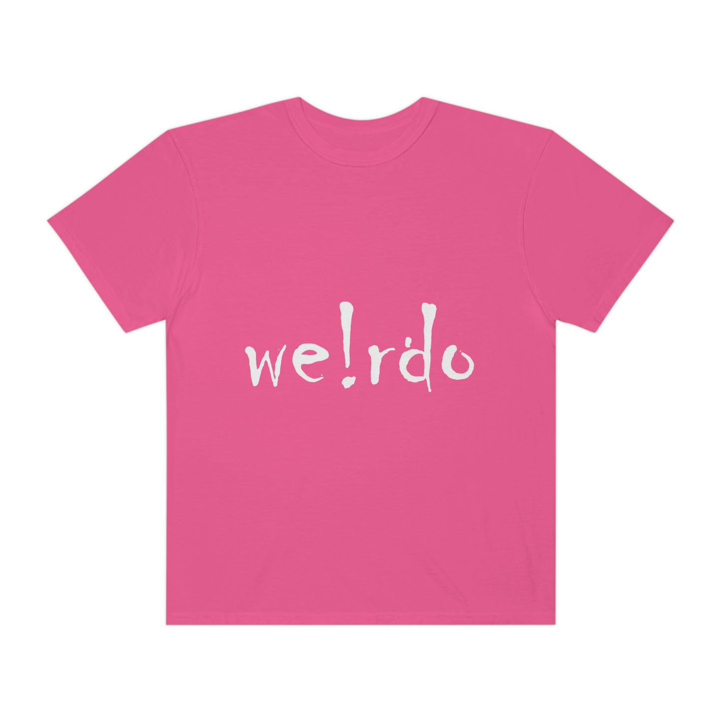 We!rdo Unisex Garment-Dyed T-shirt