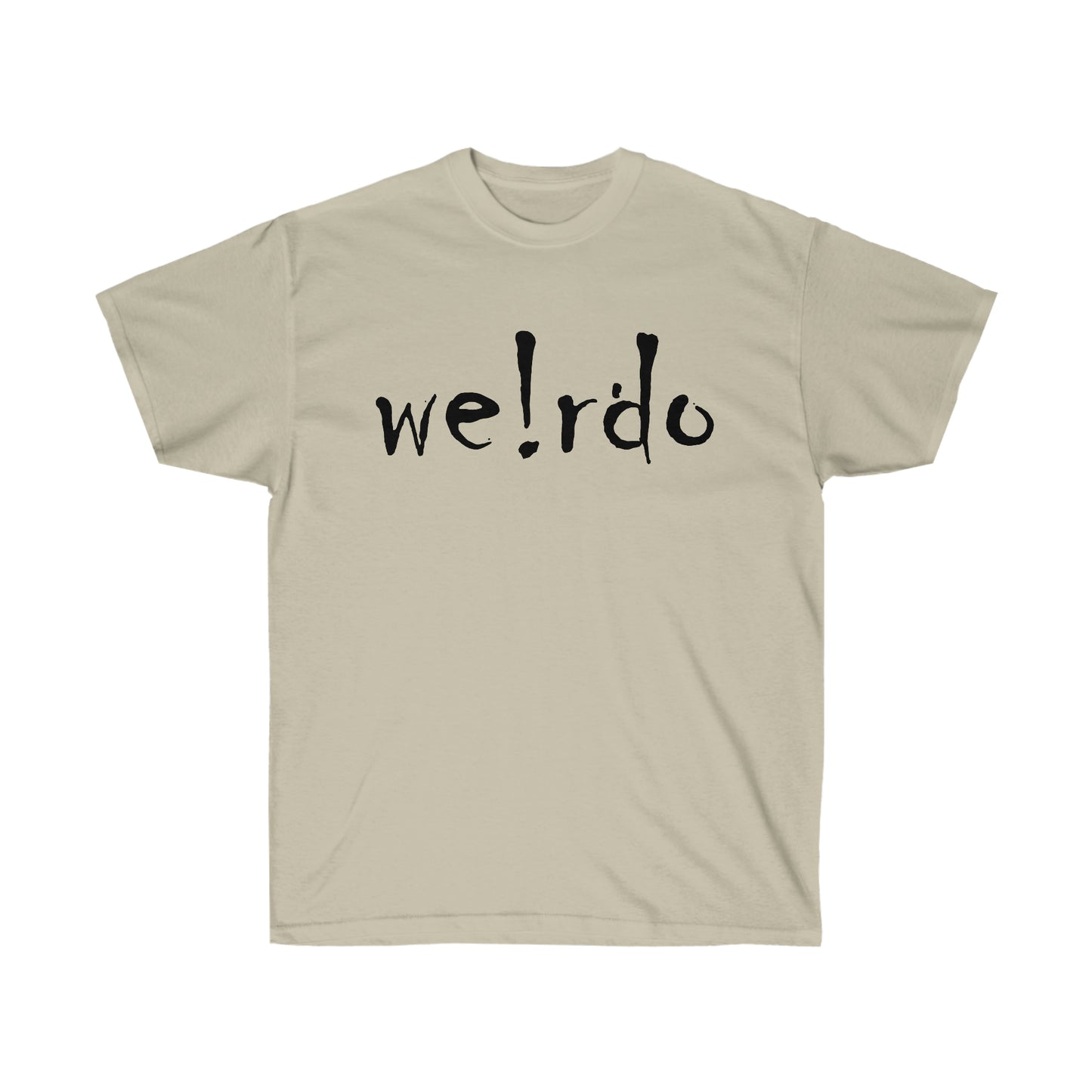 We!rdo Unisex Ultra Cotton Tee