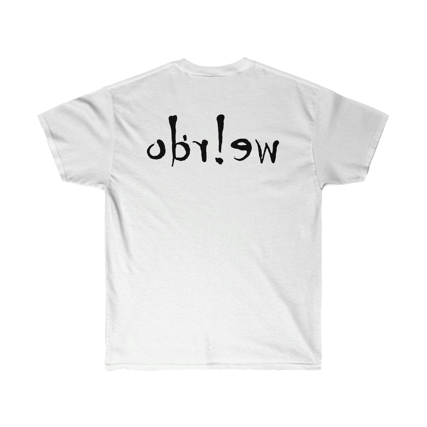 We!rdo Unisex Ultra Cotton Tee