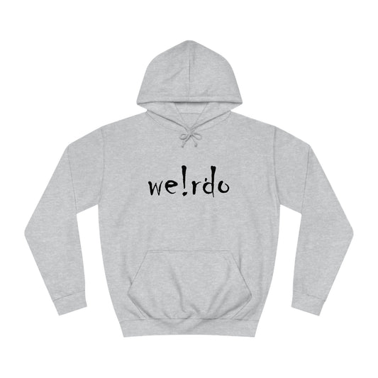 We!rdo Unisex College Hoodie