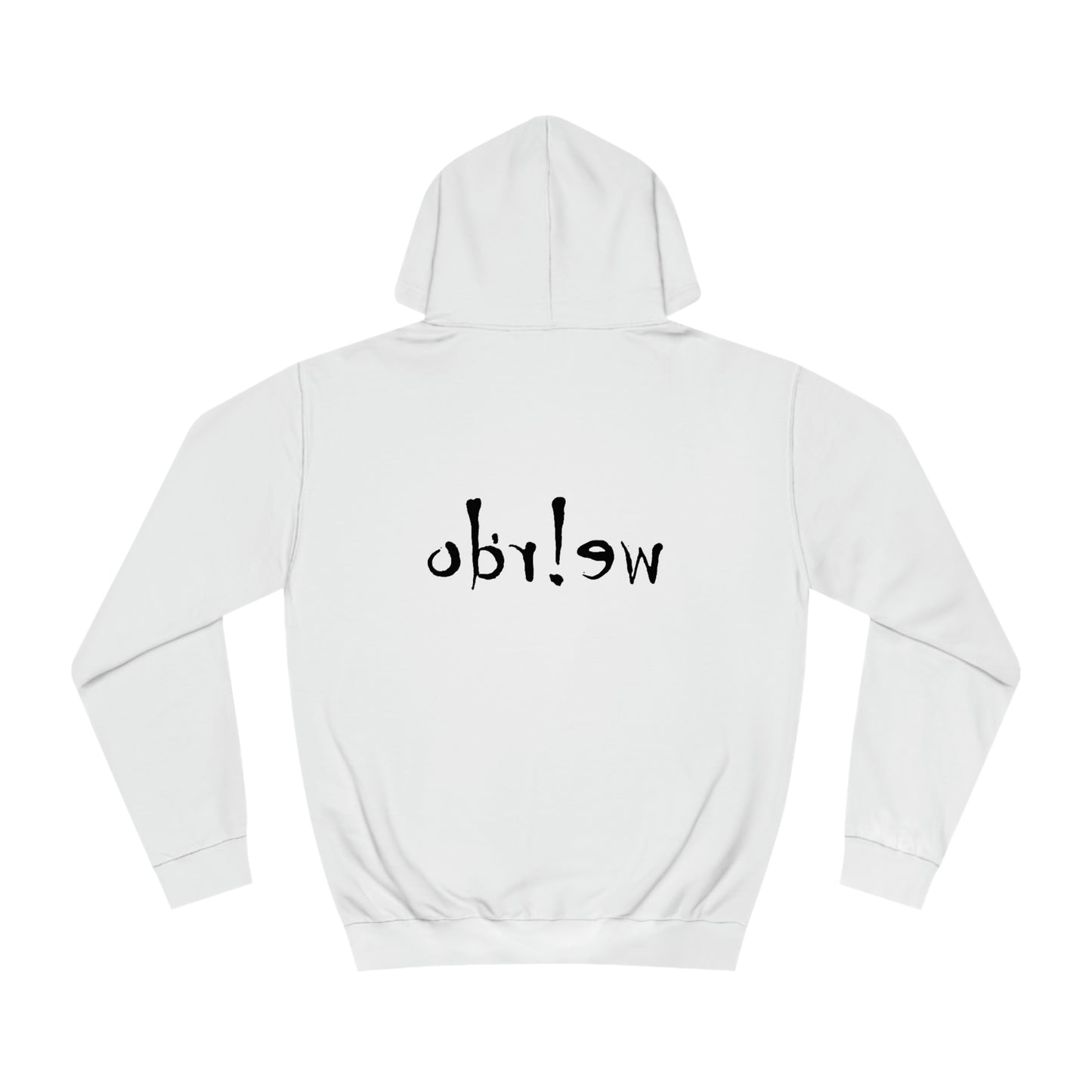 We!rdo Unisex College Hoodie