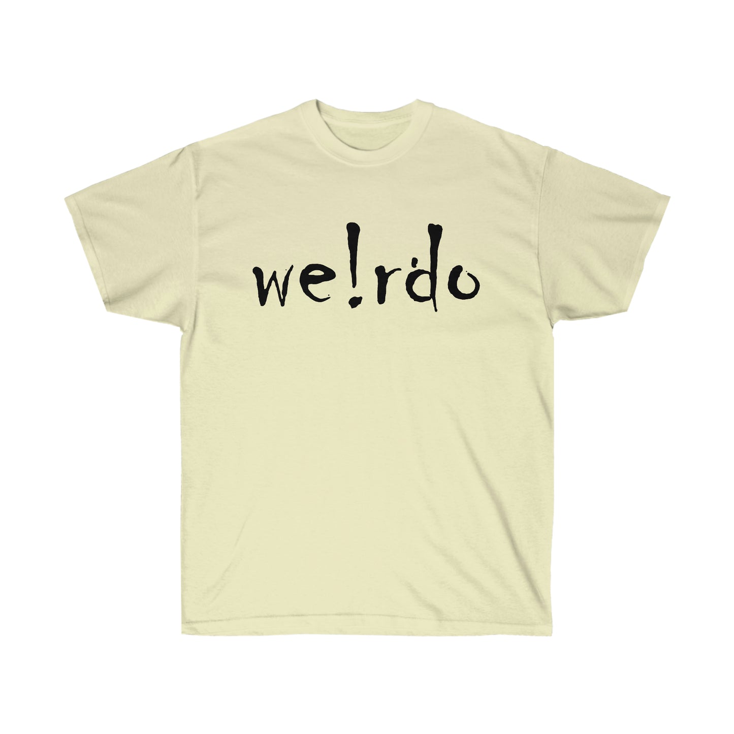 We!rdo Unisex Ultra Cotton Tee