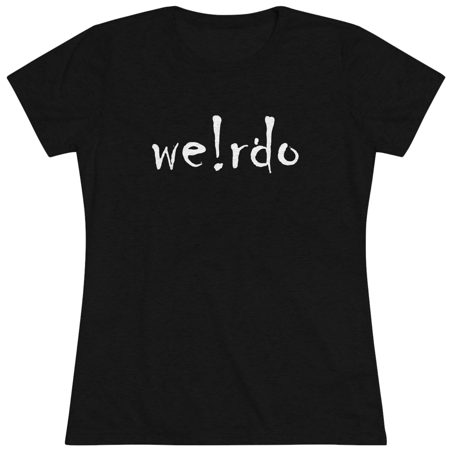 We!rdo Women's Triblend Tee