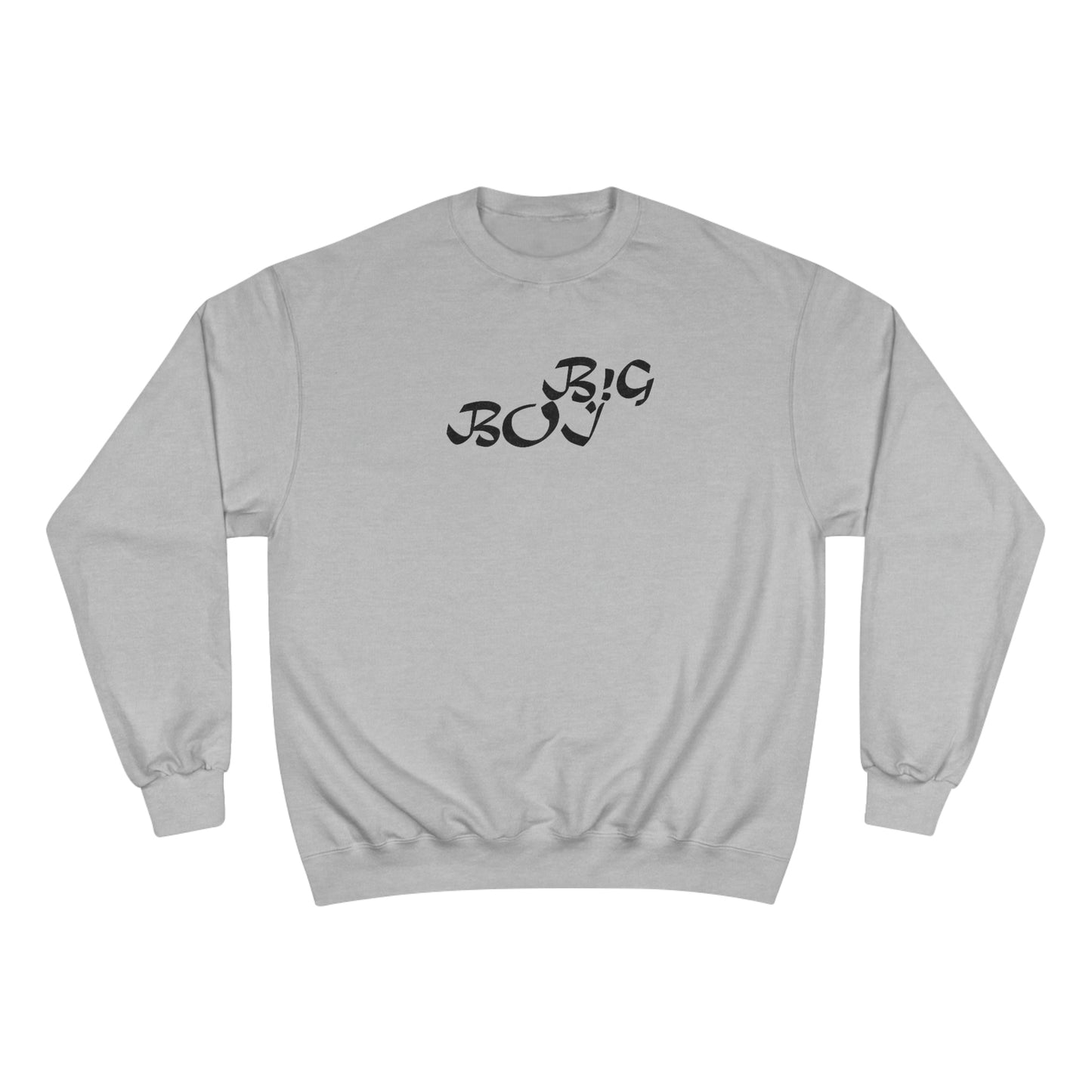 B!G BOI Champion Sweatshirt