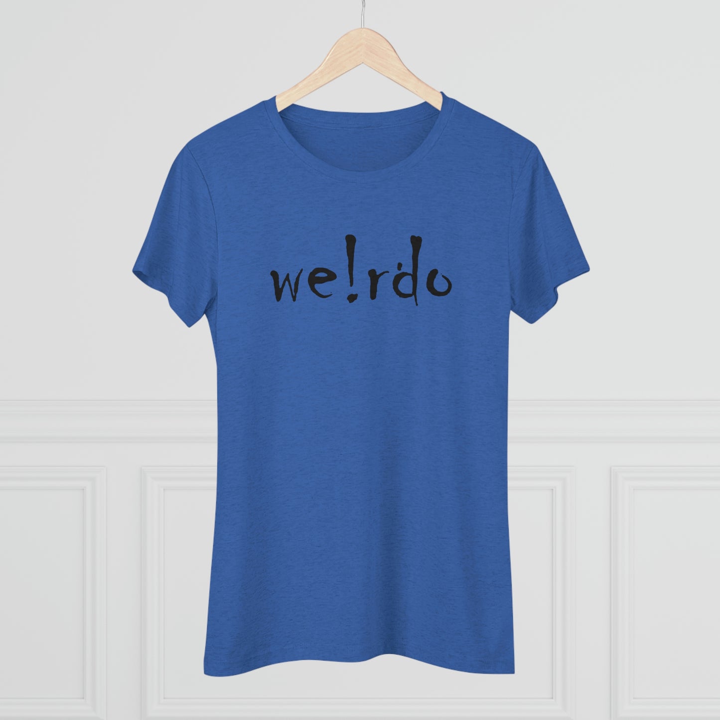 We!rdo Women's Triblend Tee